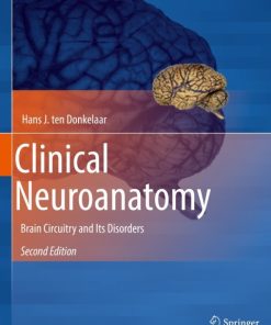 Clinical Neuroanatomy, Brain Circuitry and Its Disorders 2nd Edition – PDF ebook