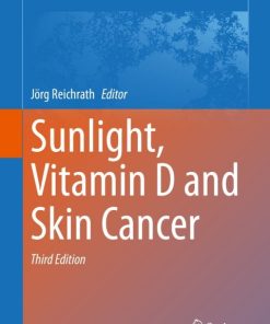 Sunlight, Vitamin D and Skin Cancer 3rd Edition – PDF ebook