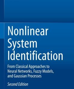 Nonlinear System Identification, From Classical Approaches to Neural Networks, Fuzzy Models, and Gaussian Processes 2nd Edition – PDF ebook