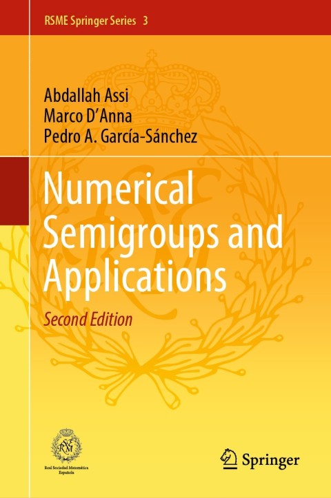Numerical Semigroups and Applications 2nd Edition – PDF ebook Numerical Semigroups and Applications 2nd Edition – PDF ebook