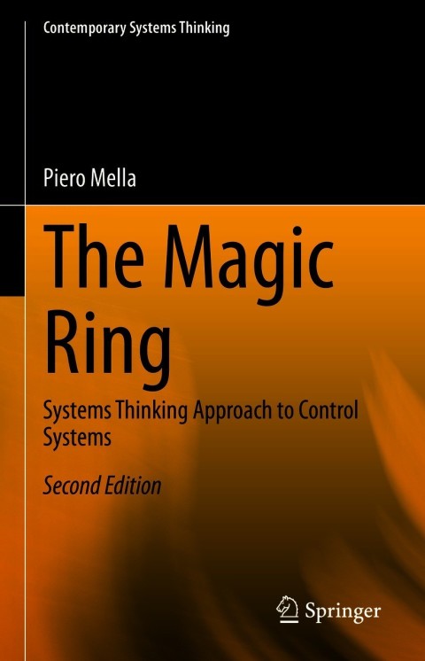 The Magic Ring, Systems Thinking Approach to Control Systems 2nd Edition – PDF ebook The Magic Ring, Systems Thinking Approach to Control Systems 2nd Edition – PDF ebook