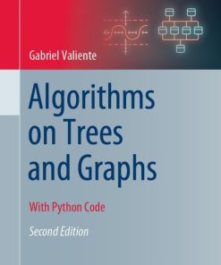 Algorithms on Trees and Graphs, With Python Code 2nd Edition – PDF ebook
