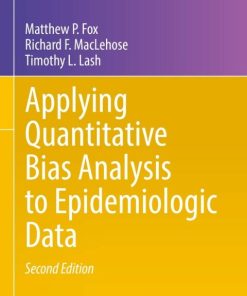 Applying Quantitative Bias Analysis to Epidemiologic Data 2nd Edition – PDF ebook