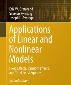 Applications of Linear and Nonlinear Models, Fixed Effects, Random Effects, and Total Least Squares 2nd Edition – PDF ebook