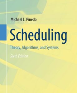 Scheduling, Theory, Algorithms, and Systems 6th Edition – PDF ebook