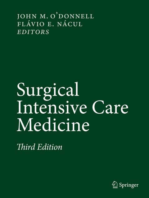 Surgical Intensive Care Medicine 3rd Edition – PDF ebook Surgical Intensive Care Medicine 3rd Edition – PDF ebook