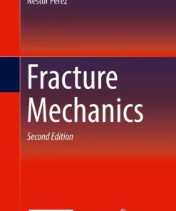 Fracture Mechanics 2nd Edition – PDF ebook