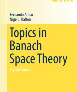 Topics in Banach Space Theory 2nd Edition – PDF ebook
