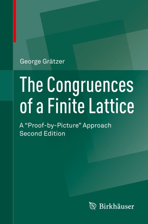 The Congruences of a Finite Lattice, A “Proof-by-Picture” Approach 2nd Edition – PDF ebook The Congruences of a Finite Lattice, A “Proof-by-Picture” Approach 2nd Edition – PDF ebook