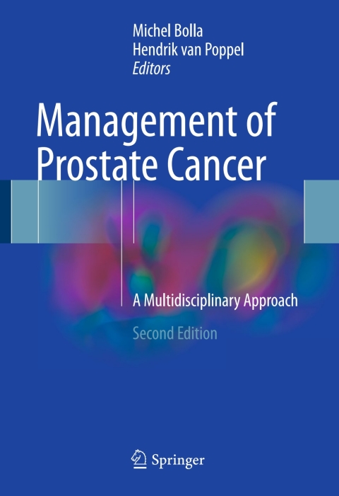 Management of Prostate Cancer, A Multidisciplinary Approach 2nd Edition – PDF ebook Management of Prostate Cancer, A Multidisciplinary Approach 2nd Edition – PDF ebook