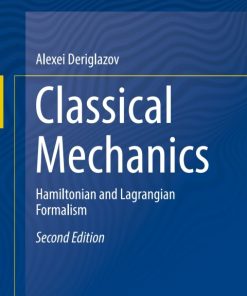 Classical Mechanics, Hamiltonian and Lagrangian Formalism 2nd Edition – PDF ebook