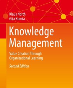 Knowledge Management, Value Creation Through Organizational Learning 2nd Edition – PDF ebook