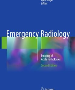 Emergency Radiology, Imaging of Acute Pathologies 2nd Edition – PDF ebook