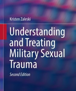 Understanding and Treating Military Sexual Trauma 2nd Edition – PDF ebook