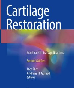 Cartilage Restoration, Practical Clinical Applications 2nd Edition – PDF ebook