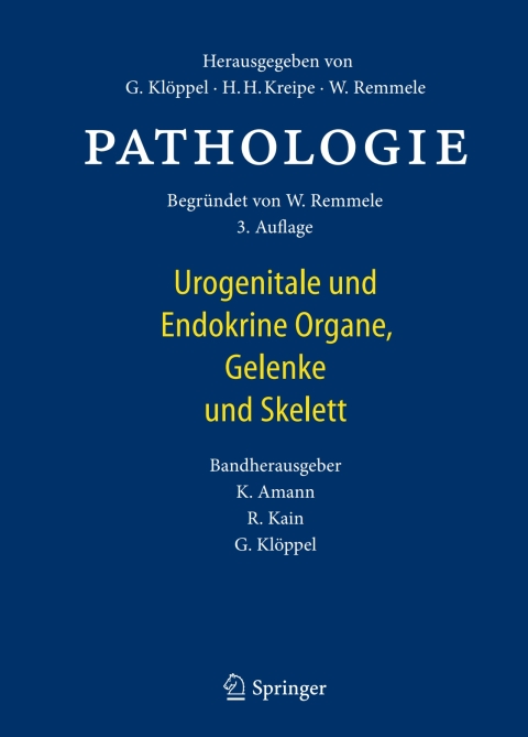 Pathologie, Urogenitale und Endokrine Organe, Gelenke und Skelett 3rd Edition – PDF ebook Pathologie, Urogenitale und Endokrine Organe, Gelenke und Skelett 3rd Edition – PDF ebook