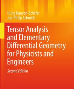 Tensor Analysis and Elementary Differential Geometry for Physicists and Engineers, Mathematical Engineering 2nd Edition – PDF ebook