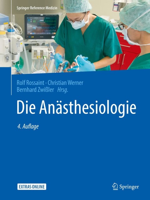 Die Anästhesiologie, Allgemeine und spezielle Anästhesiologie, Schmerztherapie und Intensivmedizin 4th Edition – PDF ebook Die Anästhesiologie, Allgemeine und spezielle Anästhesiologie, Schmerztherapie und Intensivmedizin 4th Edition – PDF ebook