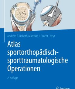 Atlas sportorthopädisch-sporttraumatologische Operationen 2nd Edition – PDF ebook