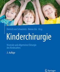 Kinderchirurgie, Viszerale und allgemeine Chirurgie des Kindesalters 3rd Edition – PDF ebook