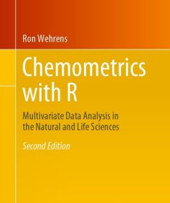 Chemometrics with R, Multivariate Data Analysis in the Natural and Life Sciences 2nd Edition – PDF ebook