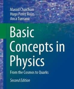 Basic Concepts in Physics, From the Cosmos to Quarks 2nd Edition – PDF ebook